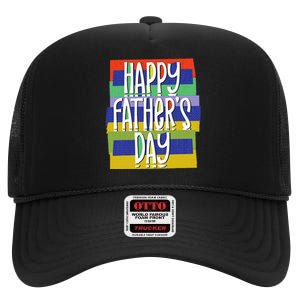 Happy FatherS Day Daddy For Dad Son Daughter High Crown Mesh Back Trucker Hat