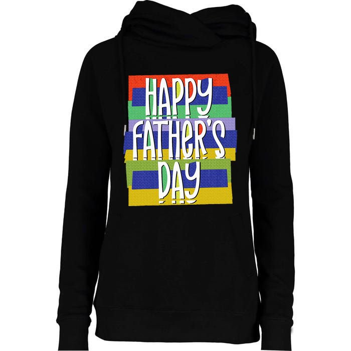 Happy FatherS Day Daddy For Dad Son Daughter Womens Funnel Neck Pullover Hood