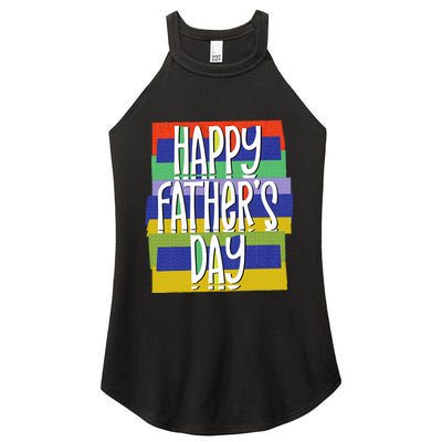 Happy FatherS Day Daddy For Dad Son Daughter Women's Perfect Tri Rocker Tank