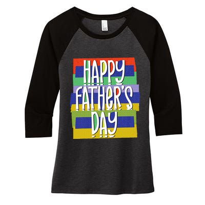 Happy FatherS Day Daddy For Dad Son Daughter Women's Tri-Blend 3/4-Sleeve Raglan Shirt