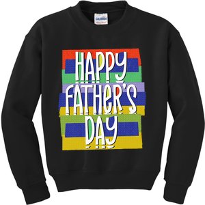 Happy FatherS Day Daddy For Dad Son Daughter Kids Sweatshirt