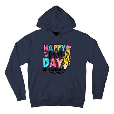 Happy First Day Of School Teacher Pencil Tall Hoodie