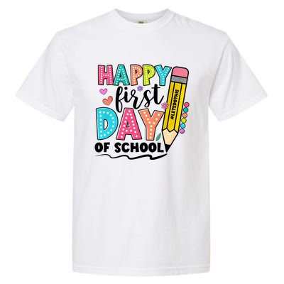 Happy First Day Of School Teacher Pencil Garment-Dyed Heavyweight T-Shirt