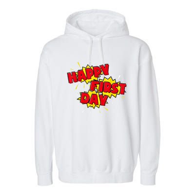 Happy First Day Of School Superhero Comic Book Style Garment-Dyed Fleece Hoodie