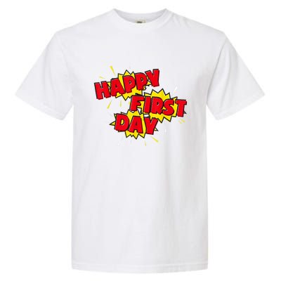 Happy First Day Of School Superhero Comic Book Style Garment-Dyed Heavyweight T-Shirt