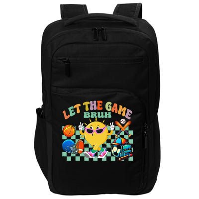 Happy Field Day 2025 Bruh Let The Games Begin Field Trip Impact Tech Backpack