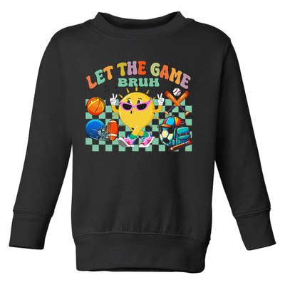 Happy Field Day 2025 Bruh Let The Games Begin Field Trip Toddler Sweatshirt