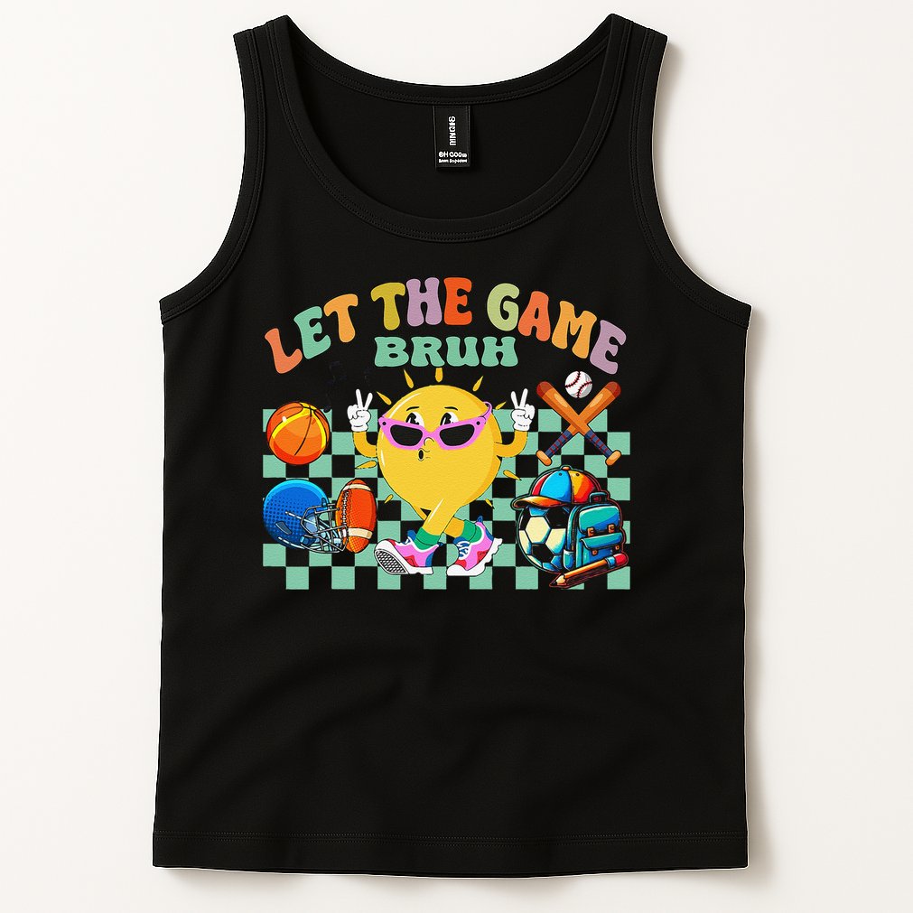 Happy Field Day 2025 Bruh Let The Games Begin Field Trip Tank Top