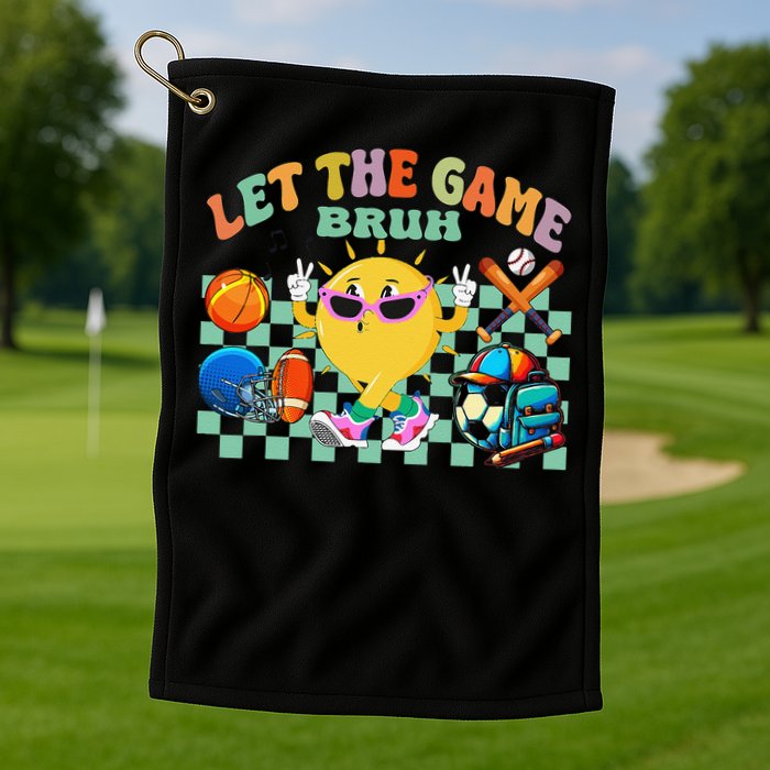 Happy Field Day 2025 Bruh Let The Games Begin Field Trip Golf Towel