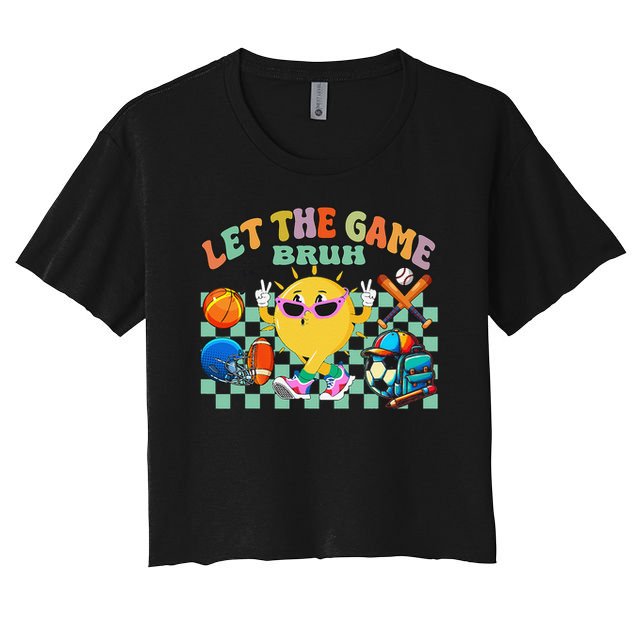 Happy Field Day 2025 Bruh Let The Games Begin Field Trip Crop Top
