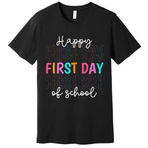 Happy First Day Of School Teachers  Student Premium T-Shirt