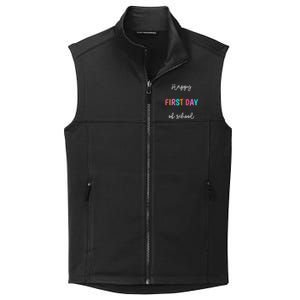 Happy First Day Of School Teachers  Student Collective Smooth Fleece Vest