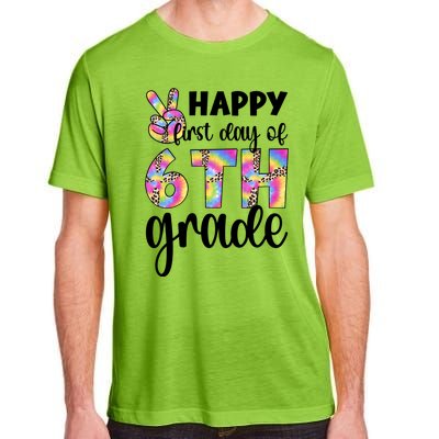 Happy First Day Of Sixth Grade Back To School 6Th Grade Cool Gift Adult ChromaSoft Performance T-Shirt