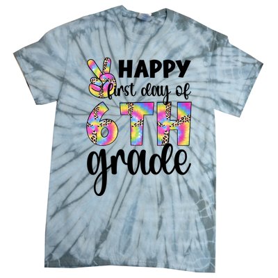 Happy First Day Of Sixth Grade Back To School 6Th Grade Cool Gift Tie-Dye T-Shirt