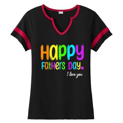 Happy Fathers Day i love you dad Heart Daddy funny Ladies Halftime Notch Neck Tee