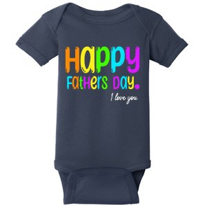 Happy Fathers Day i love you dad Heart Daddy funny Baby Bodysuit