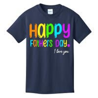 Happy Fathers Day i love you dad Heart Daddy funny Kids T-Shirt