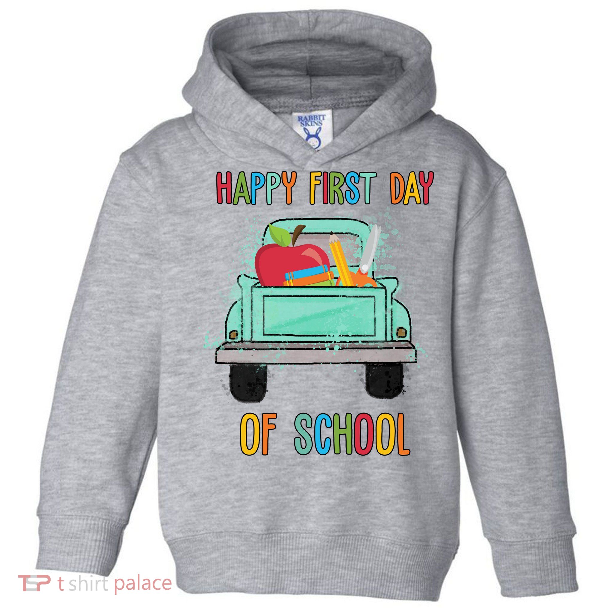 Happy First Day Of School Learning Truck Toddler Hoodie