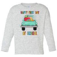 Happy First Day Of School Learning Truck Toddler Long Sleeve Shirt