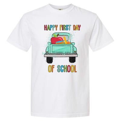 Happy First Day Of School Learning Truck Garment-Dyed Heavyweight T-Shirt