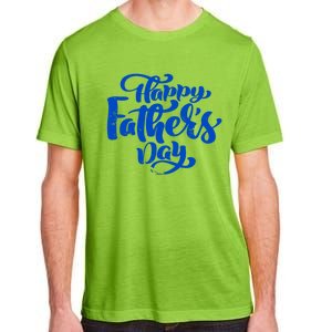 Happy Father's Day Gift For Dad Adult ChromaSoft Performance T-Shirt