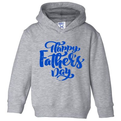 Happy Father's Day Gift For Dad Toddler Hoodie