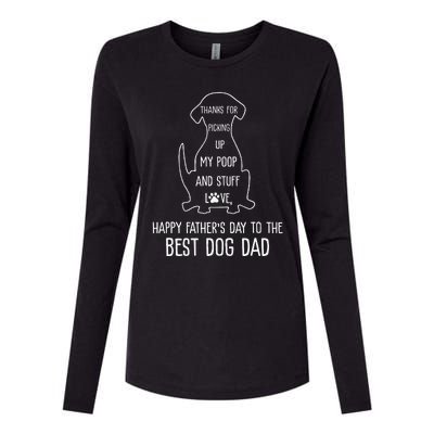 Happy Fathers Day Dog Dad Thanks For Picking Up My Poop Cute Womens Cotton Relaxed Long Sleeve T-Shirt