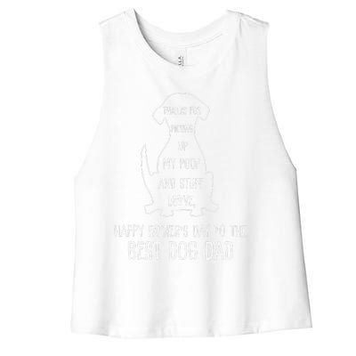 Happy Fathers Day Dog Dad Thanks For Picking Up My Poop Cute Women's Racerback Cropped Tank