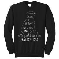 Happy Fathers Day Dog Dad Thanks For Picking Up My Poop Sweatshirt