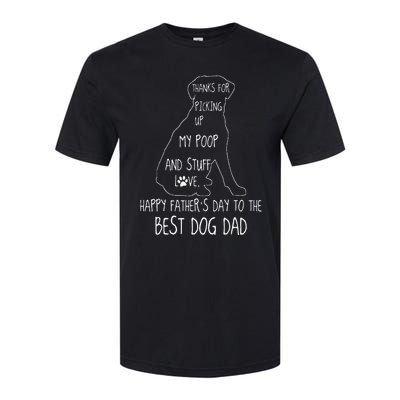 Happy Fathers Day Dog Dad Thanks For Picking Up My Poop Softstyle® CVC T-Shirt