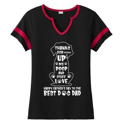 Happy Fathers Day Dog Dad Thanks For Picking Up My Poop Gift Ladies Halftime Notch Neck Tee