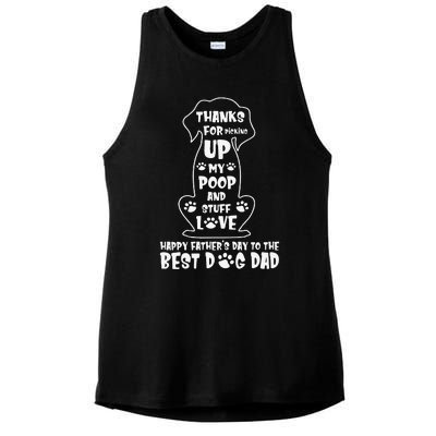 Happy Fathers Day Dog Dad Thanks For Picking Up My Poop Gift Ladies PosiCharge Tri-Blend Wicking Tank