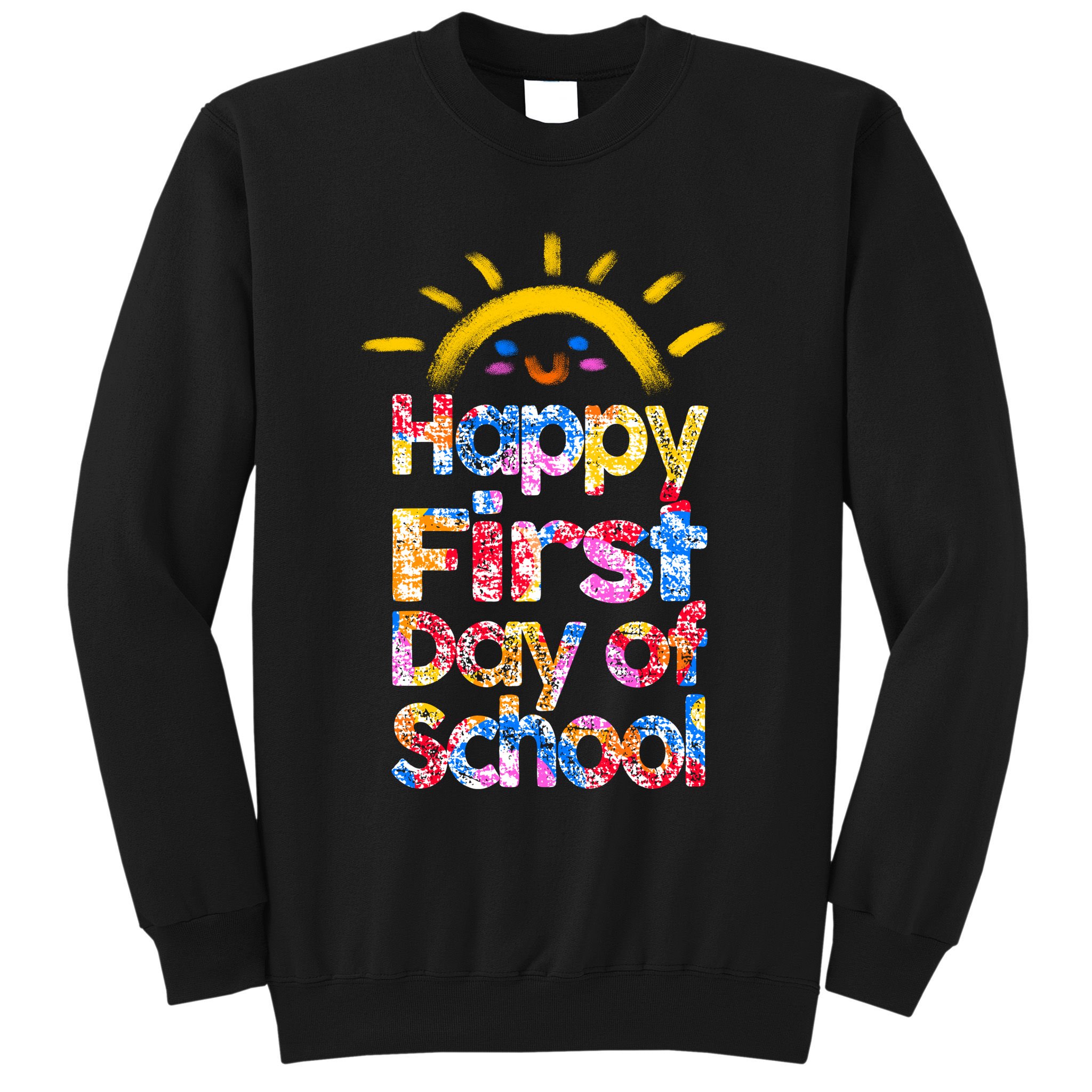 Cute Sun Happy First Day Of School Sweatshirt