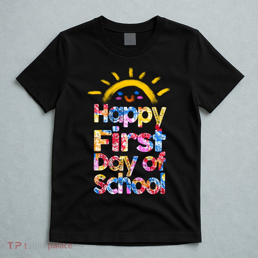 Cute Sun Happy First Day Of School T-Shirt