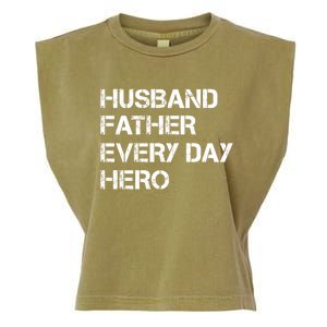 Husband Father Every Day Hero Dad Gift Garment-Dyed Women's Muscle Tee