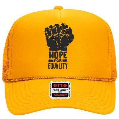 Hope For Equality Black History Month High Crown Mesh Back Trucker Hat