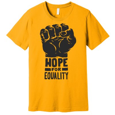 Hope For Equality Black History Month Premium T-Shirt