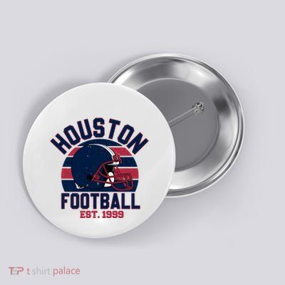 Houston Football Est 1999 Team Supporter Button