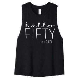 Hello Fifty Est 1973 Hello 50 Heart 50th Birthday Women's Racerback Cropped Tank