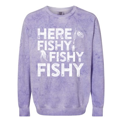 Here Fishy Fishy Fishy Hoodie Fisherman Gift Colorblast Crewneck Sweatshirt