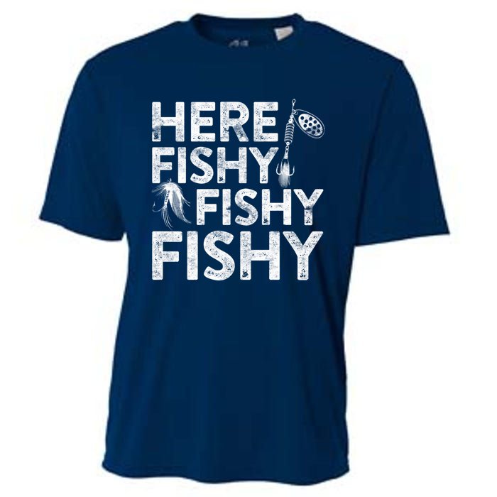 Here Fishy Fishy Fishy Hoodie Fisherman Gift Cooling Performance Crew T-Shirt