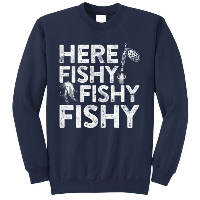 Here Fishy Fishy Fishy Hoodie Fisherman Gift Sweatshirt