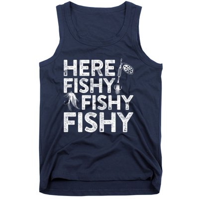 Here Fishy Fishy Fishy Hoodie Fisherman Gift Tank Top