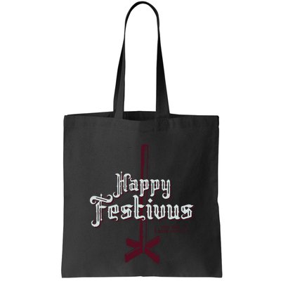 Happy Festivus For The Rest Of Us Bag