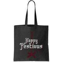 Happy Festivus For The Rest Of Us Bag