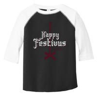 Happy Festivus For The Rest Of Us Toddler Fine Jersey T-Shirt