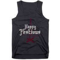 Happy Festivus For The Rest Of Us Tank Top