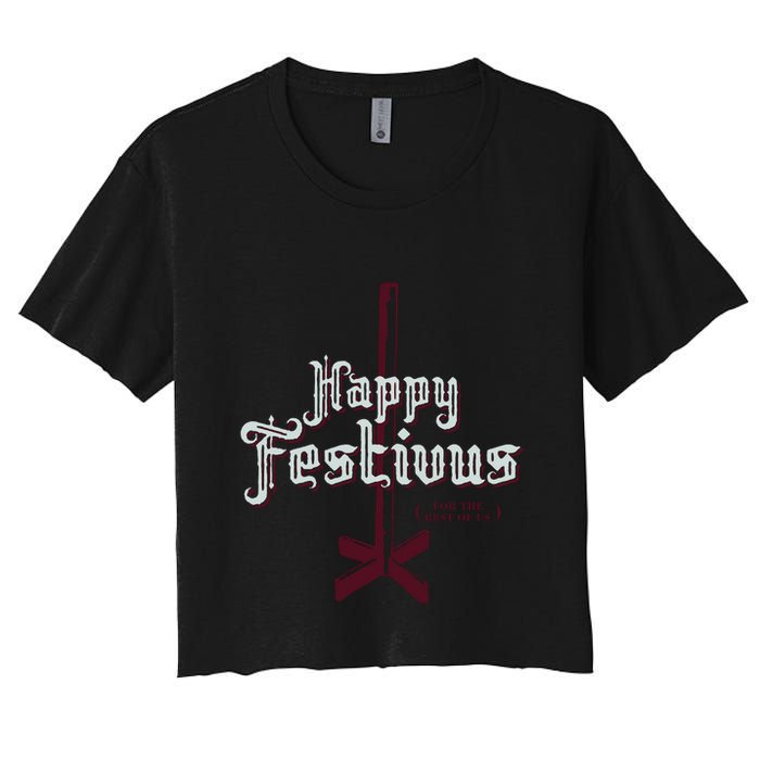 Happy Festivus For The Rest Of Us Women's Crop Top Tee