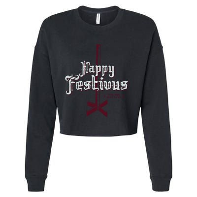 Happy Festivus For The Rest Of Us Cropped Pullover Crew