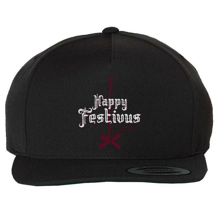 Happy Festivus For The Rest Of Us Wool Snapback Cap